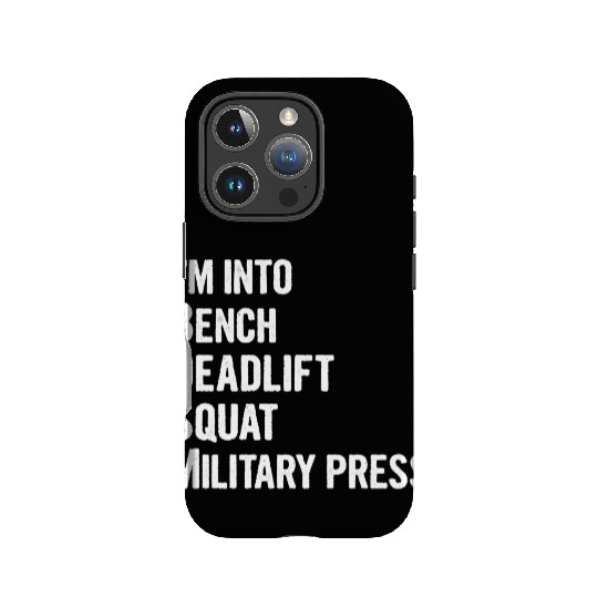 I'm Into BDSM Bench Squat Deadlift Military Press6 IPhone Cases