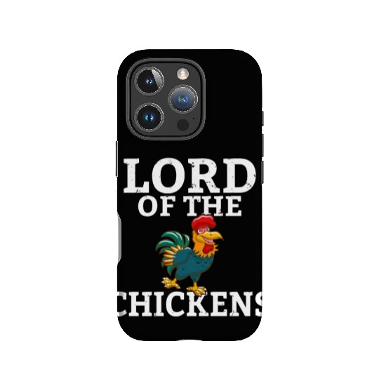Lord of the Chickens chicken lover farmer rooster IPhone Cases