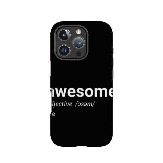 Definition Of Awesome Is Me IPhone Cases