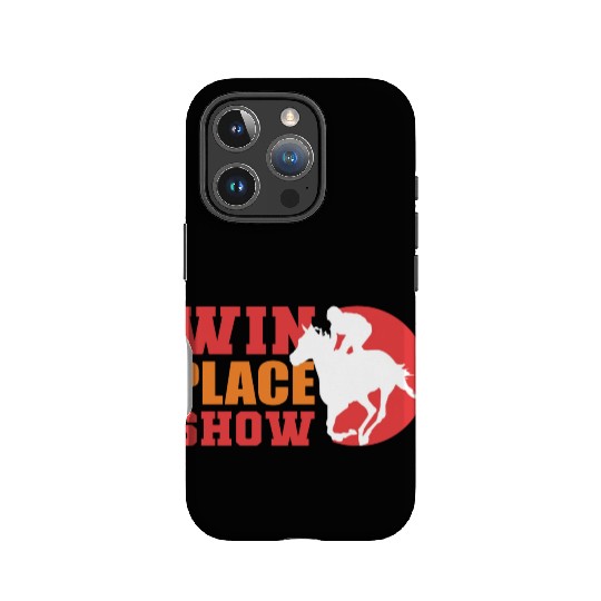 Win Place Show Equestrian Gift IPhone Cases