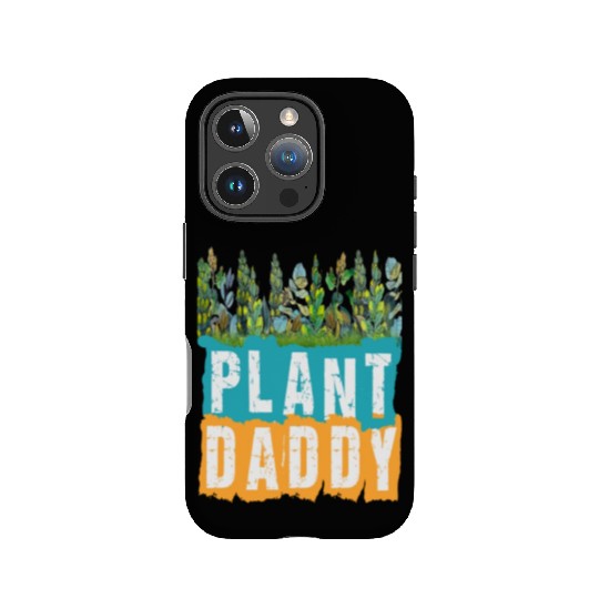 Fathers Day Gardener Plant Daddy IPhone Cases