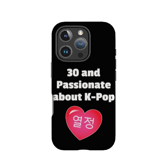 30 and passionate about k-Pop w/ heart IPhone Cases