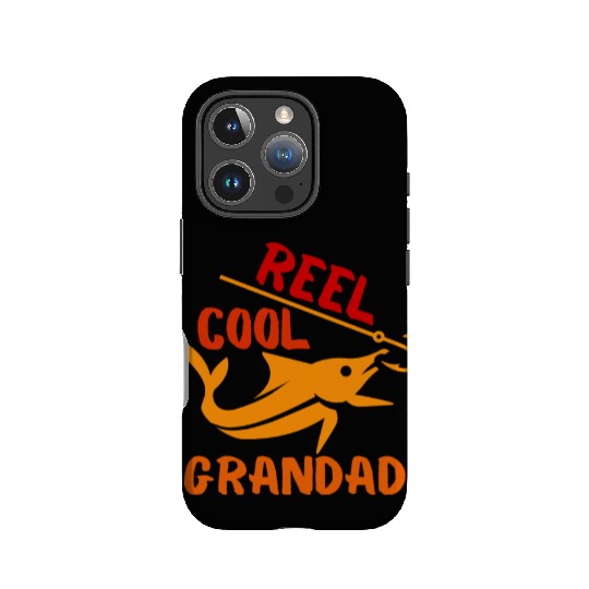 REEL COOL GRANDAD, FISHERMAN, GRANDPA IPhone Cases