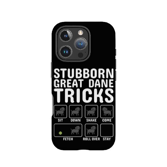 Stubborn Great Dane Tricks IPhone Cases