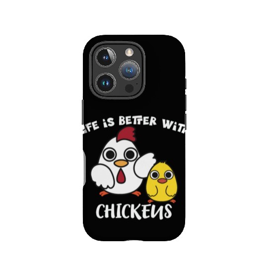 Life Is Better with Chickens Cartoon Funny Hen IPhone Cases