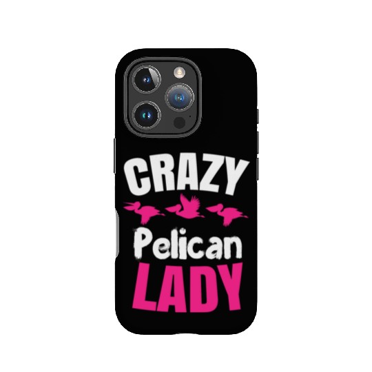 Pelican Lady Birdwatching Pelican Lover IPhone Cases