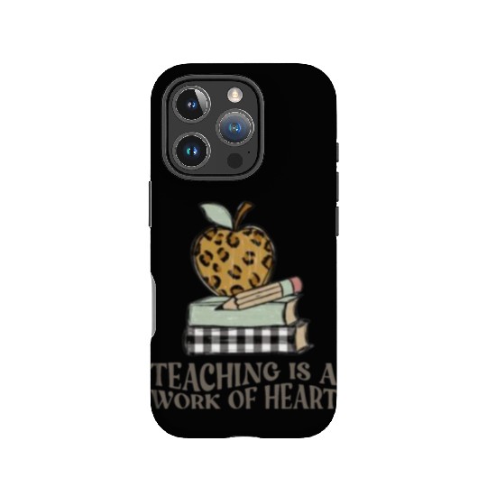 Teaching Is a Work of Heart , Teacher Life IPhone Cases