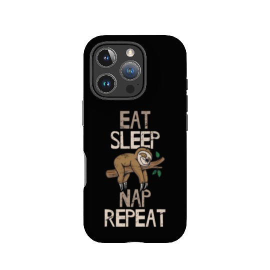 Eat Sleep Nap Repeat Funny Sloth Lovers Sleeping L IPhone Cases