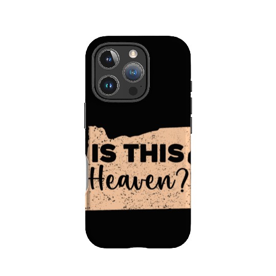 Is This Heaven Oregon USA America Oregonians IPhone Cases