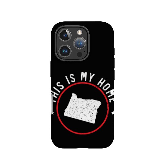 This Is My Home Oregon USA America Oregonians IPhone Cases