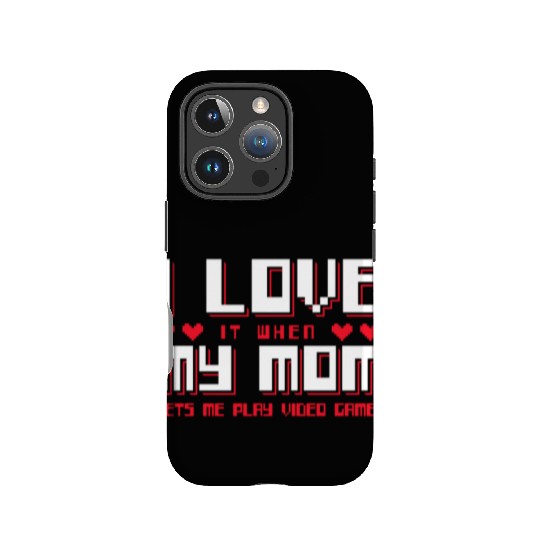I Love My Mom - Gaming IPhone Cases