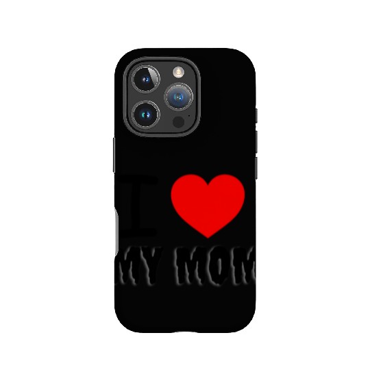 I love my mom Funny design Classic IPhone Cases