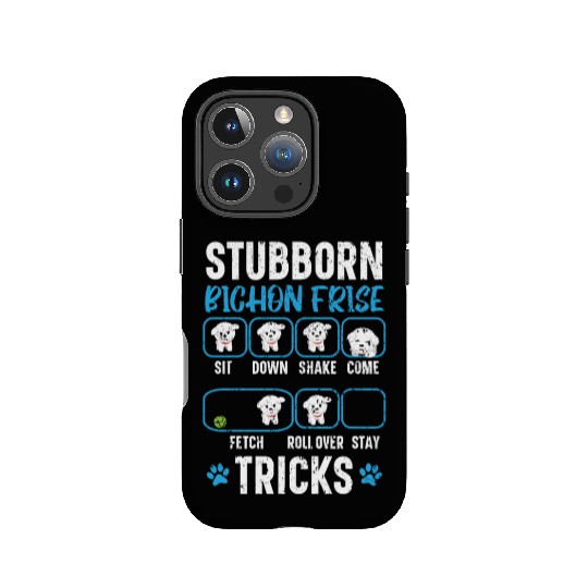 Stubborn Bichon Frise Tricks Bichon Frise Owner IPhone Cases