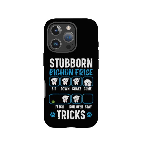 Stubborn Bichon Frise Tricks Bichon Frise Owner IPhone Cases