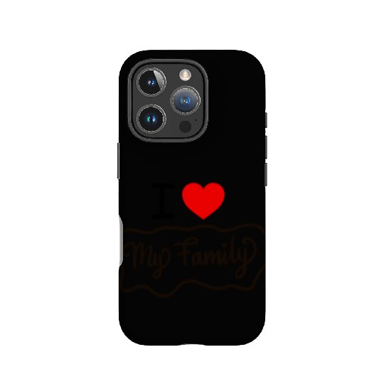 I Love My Family Funny design Classic IPhone Cases