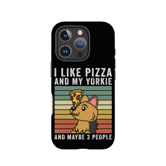 I Like Pizza And My Yorkshire Terrier IPhone Cases