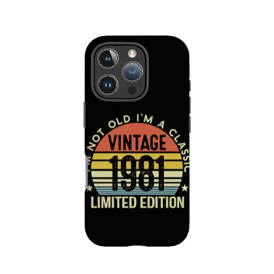 Vintage 1981 Limited Edition I Am A Classic IPhone Cases