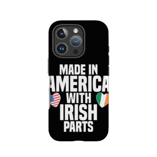 MADE IN AMERICA WITH IRISH PARTS IPhone Cases