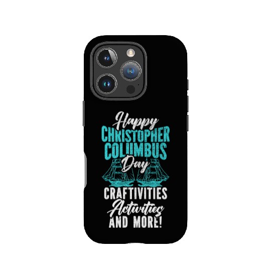 Happy Christopher Columbus Day Italian American IPhone Cases