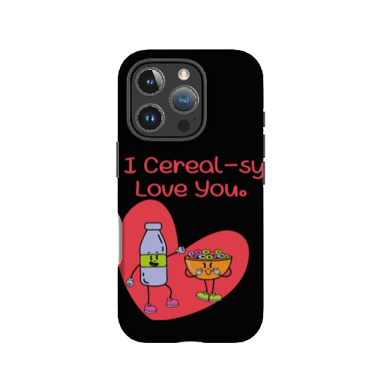 I Cereal-sy Love You IPhone Cases