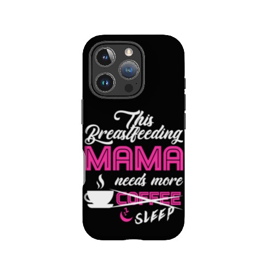 Breastfeeding Mom Mama Normalized Awareness IPhone Cases