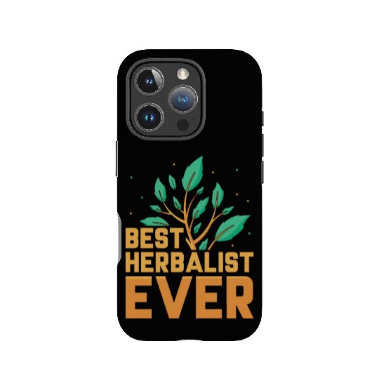 Best Herbalist Ever Herbs Herb Herbalism IPhone Cases