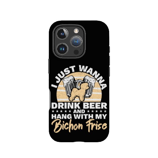 Drink Beer And Hang With My Bichon Frise Dog Lover IPhone Cases