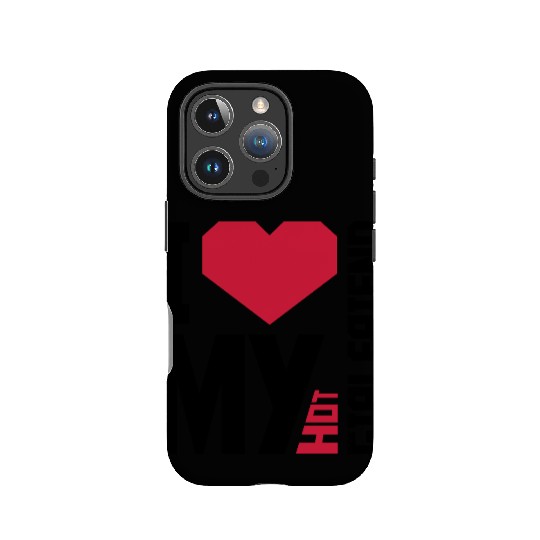 I love my girlfriend IPhone Cases
