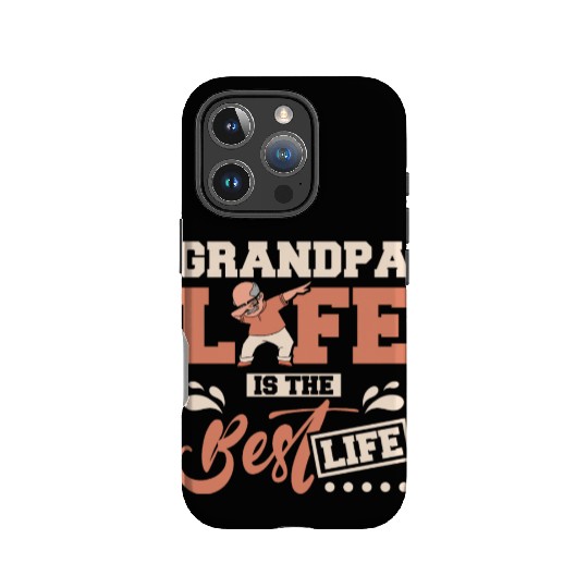 Grandpa life is the best life IPhone Cases