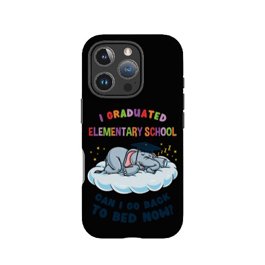 I Graduated Elementary School Elephant Graduation IPhone Cases