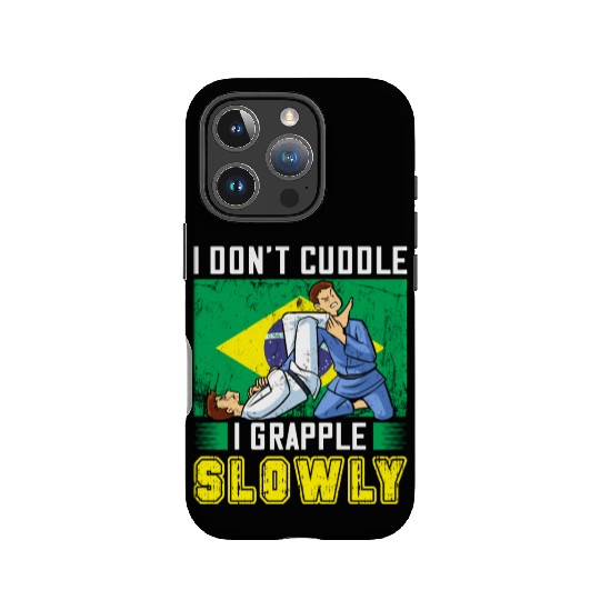 Brazilian Jiu Jitsu Sarcastic Quote MMA BJJ IPhone Cases