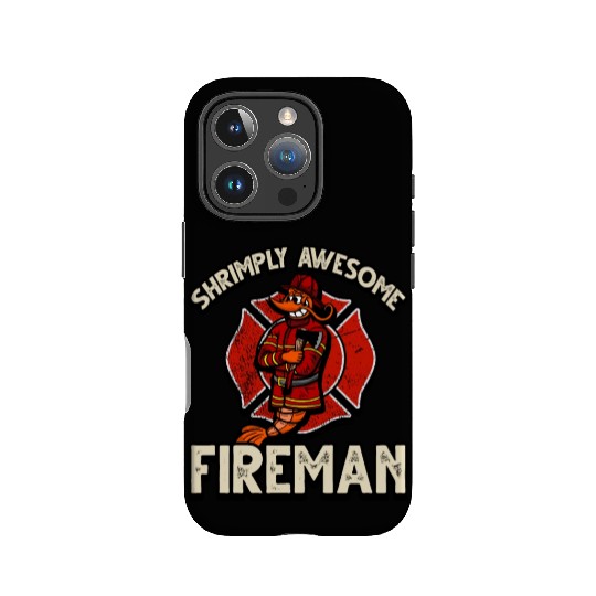 Funny Shrimp/Prawn Pun. Shrimply Awesome Fireman IPhone Cases