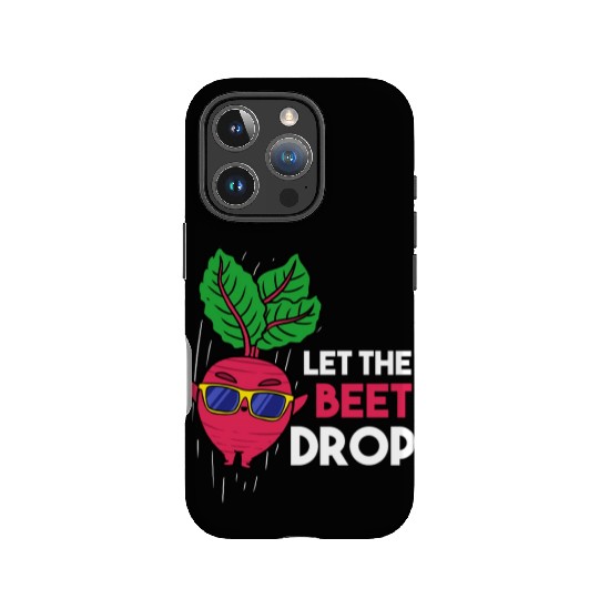 Let The Beet Drop For Vegetable Lover IPhone Cases