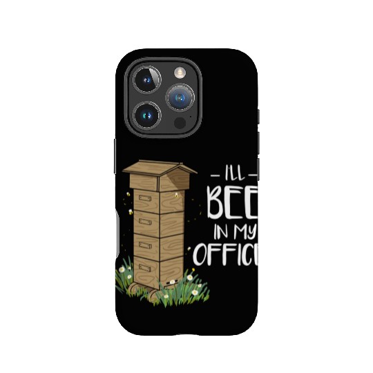 I ll Bee In My Office For Bee Lover IPhone Cases