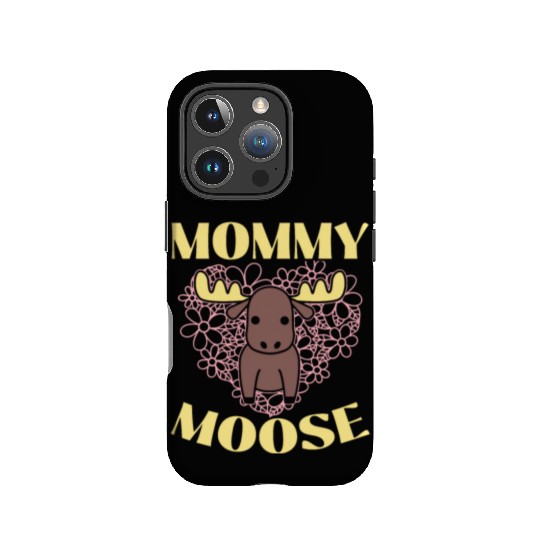 Mommy Moose Lover Alces Elk Deer Mothers Day IPhone Cases