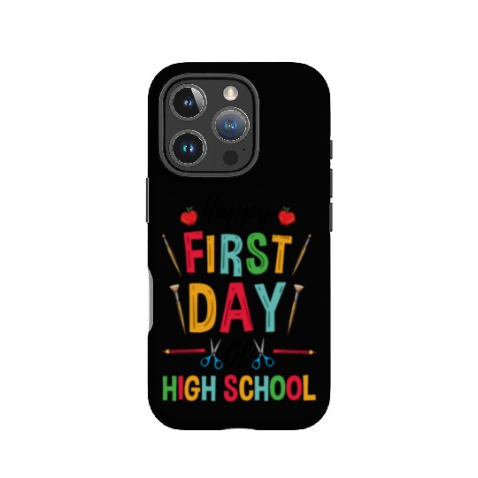Teacher Happy First Day Of High School IPhone Cases