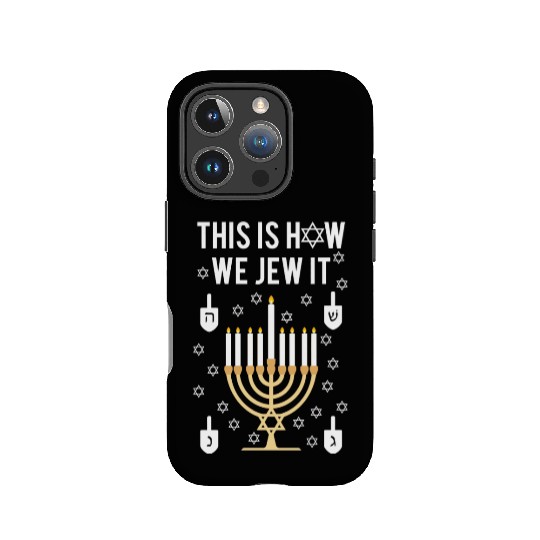 Hanukkah Pun This Is How We Jew It IPhone Cases