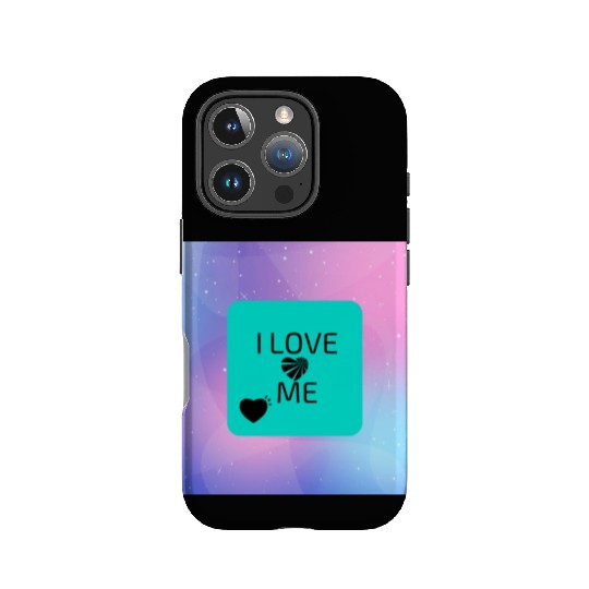 I love me IPhone Cases