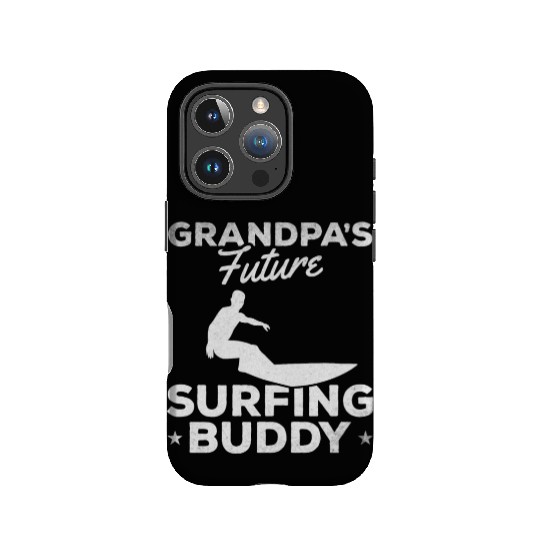 Grandpa's Future Surfing Buddy Surfer Baby Newborn IPhone Cases