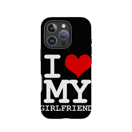 i love my girlfriend IPhone Cases 2023