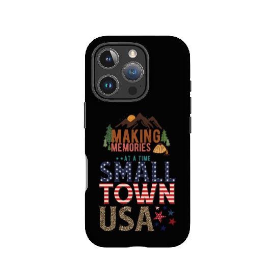 Making Memories At A Time Small Town USA IPhone Cases