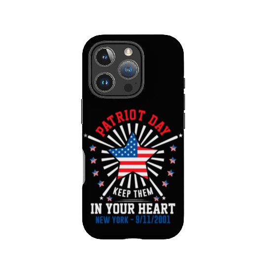 9/11 Patriot Day Keep Them in Your Heart IPhone Cases