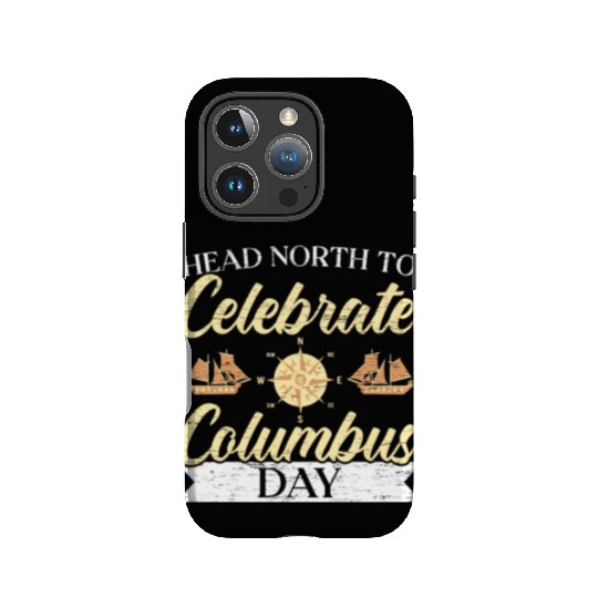 Head North To Celebrate Navigator Columbus Day IPhone Cases