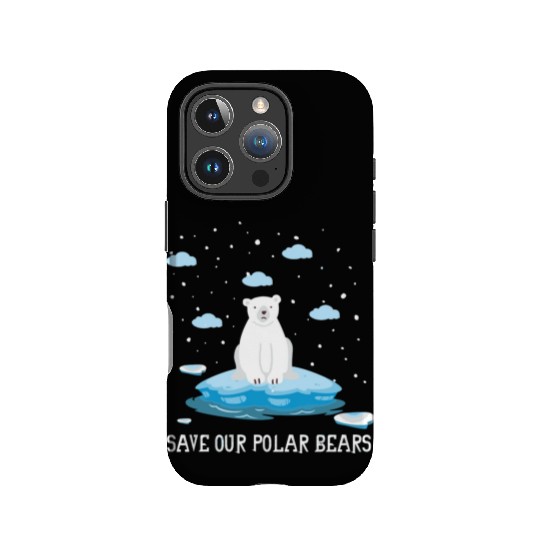 Earth Day Climate Change Save Our Polar Bears IPhone Cases