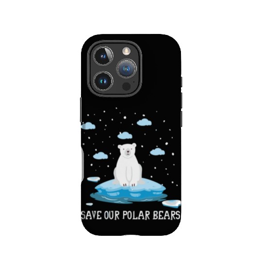 Earth Day Climate Change Save Our Polar Bears IPhone Cases