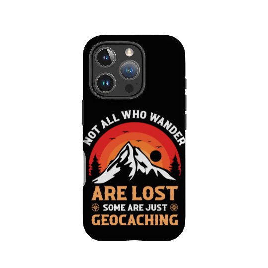 Not All Who Wander Are Lost Hunting IPhone Cases