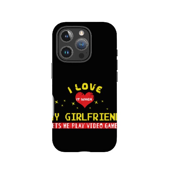 I Love When My Girlfriend Play Video Game Gaming IPhone Cases
