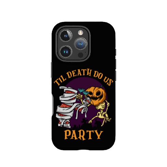 Til Death Do Us Party Bridal Bachelorette Couples IPhone Cases