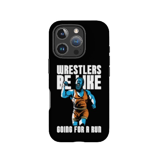 Catch Wrestling Wrestlers Be Like Going Wrestler IPhone Cases