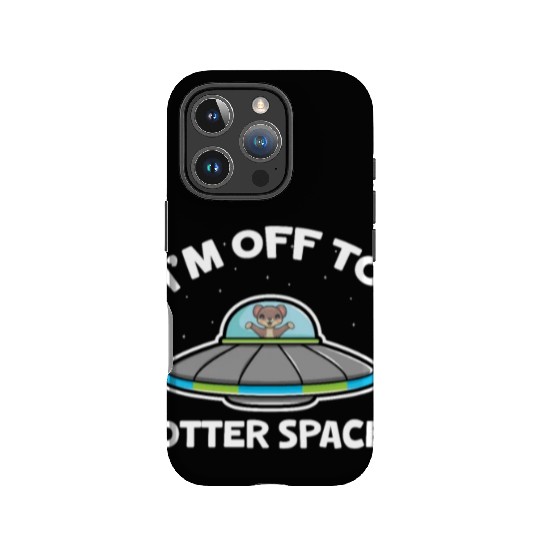 I'm Off To Otter Space IPhone Cases